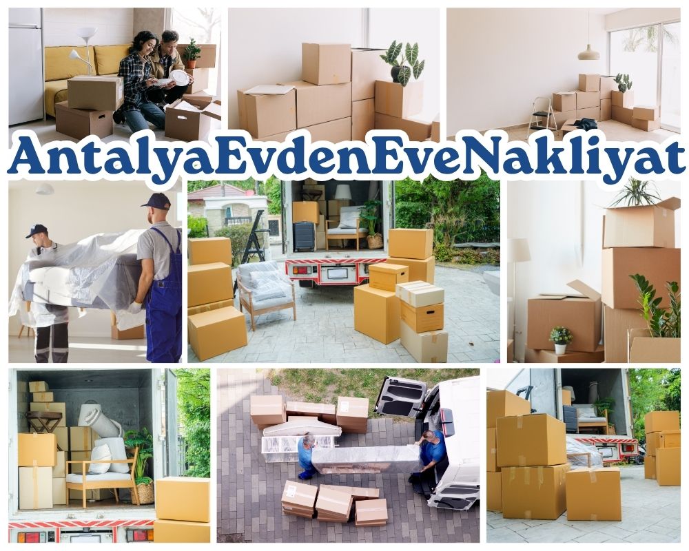 Antalya Bünyan Evden Eve Taşıma